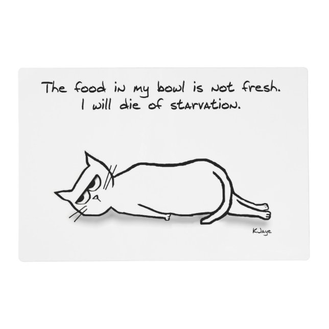 Funny Cat Bowl Placemat - Fresh Food Only (Front)