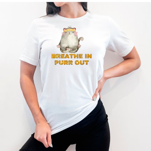 Funny Cat  Breathe In Purr Out Yoga T_Shirt