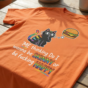 Funny Cat Burger T-Shirt   Skinny or Happy Meme 