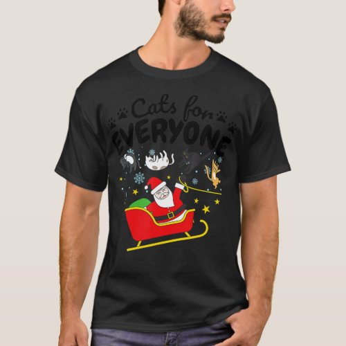 Funny Cat Christmas Cats for Everyone  _ 1  T_Shirt