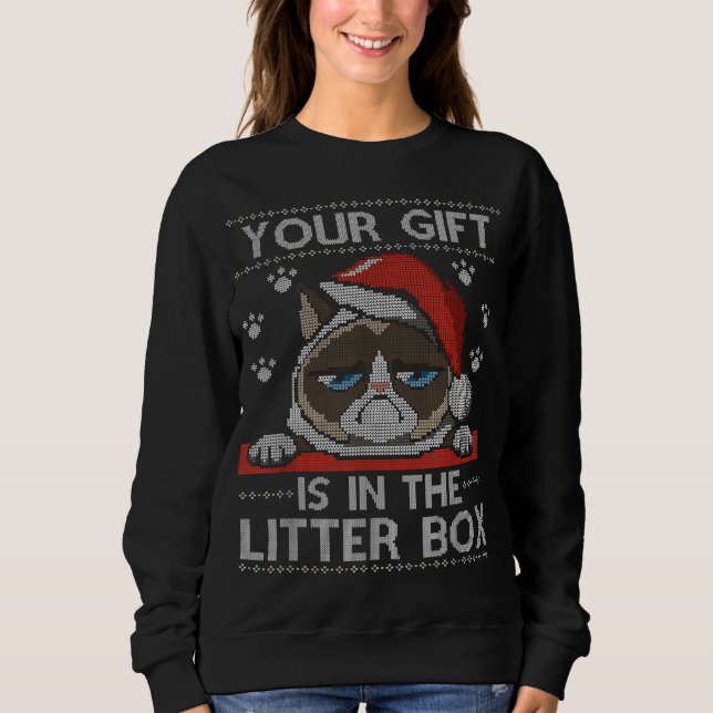 Funny Cat Christmas Your Gifts Is In The Litter Bo Sweatshirt (Front)