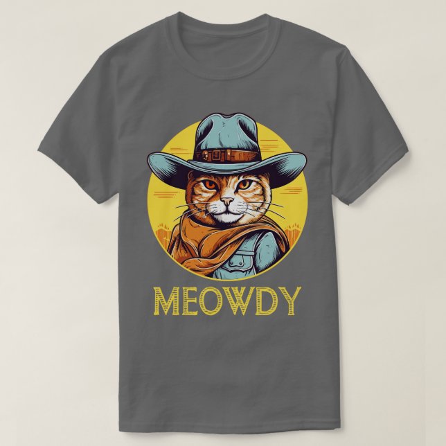 Funny Cat Cowboy Cowgirl Meow Howdy Meowdy 17 T-Shirt (Design Front)