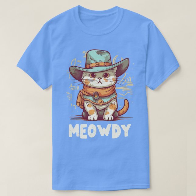 Funny Cat Cowboy Cowgirl Meow Howdy Meowdy 3 T-Shirt (Design Front)