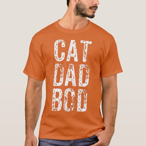 Funny Cat Dad Bod Pet Owner Fitness Gym Gift  T_Shirt