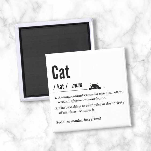 Funny Cat Definition Black & White Square Magnet (Creator Uploaded)