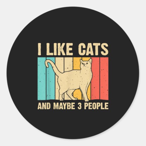 Funny Cat Design Cat Lover Animal Introvert Classic Round Sticker