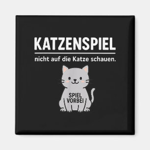 Funny Cat Dont Look Game Over Animal Lover Mom Dad Magnet