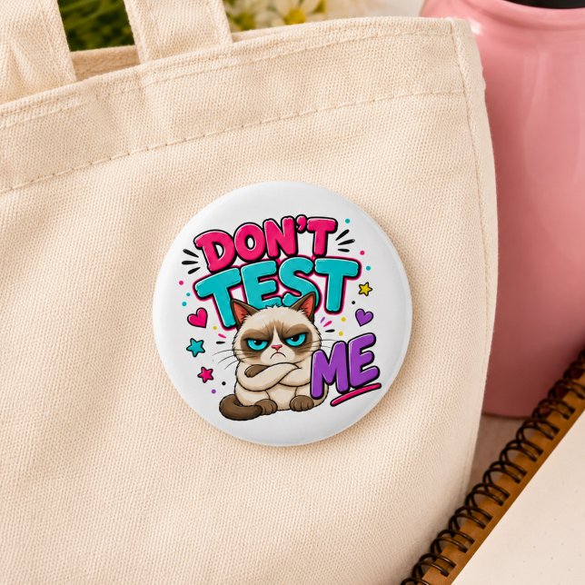 Funny Cat Don't Test Me Button (Creator Uploaded)