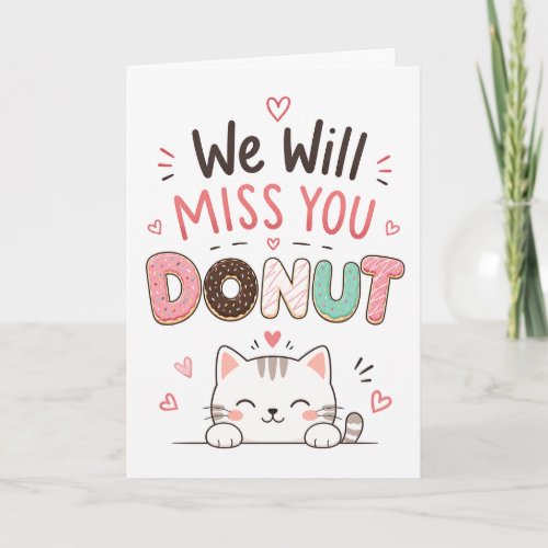 Funny cat Donut Farewell Coworker Retirement gift Card