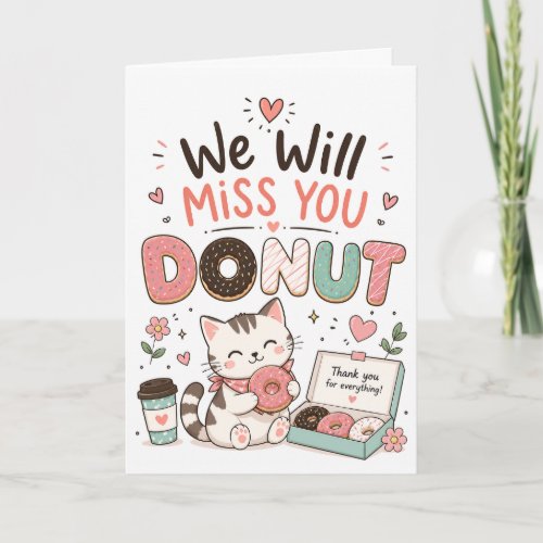 Funny cat Donut Farewell Coworker Retirement gift Card