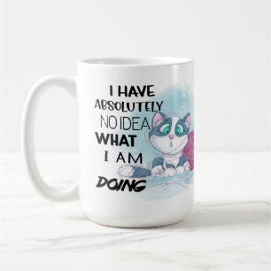 Funny Cat Expressions Hilarious Quote Coffee Mug
