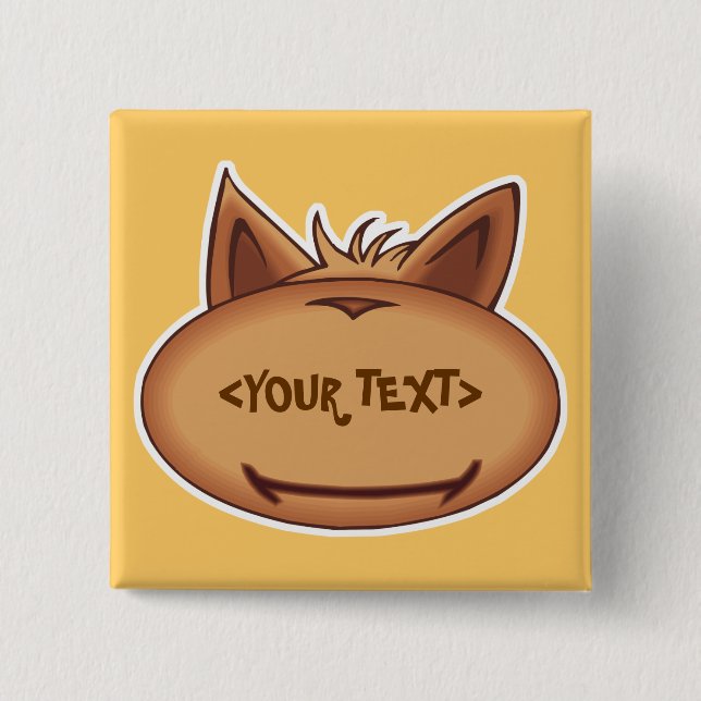 Funny Cat Face, <YOUR TEXT> Button (Front)