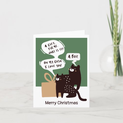 Funny Cat Gift ideal for many occasions Humor Holiday Card