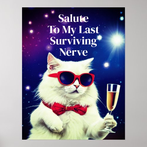 Funny cat glass saluting toasting quote poster
