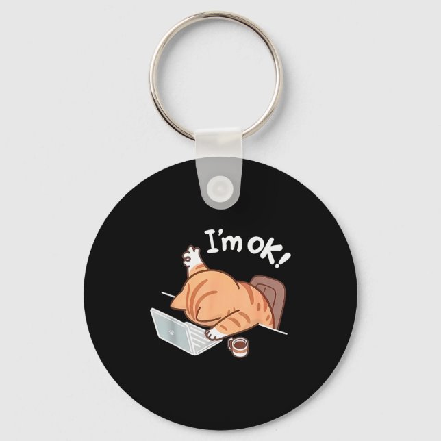 Funny Cat Graphic For Men Or Women Work From Home  Keychain (Front)