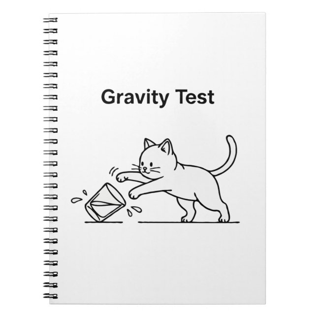 Funny Cat Gravity Test | Cute Science Kitten Humor Notebook (Front)