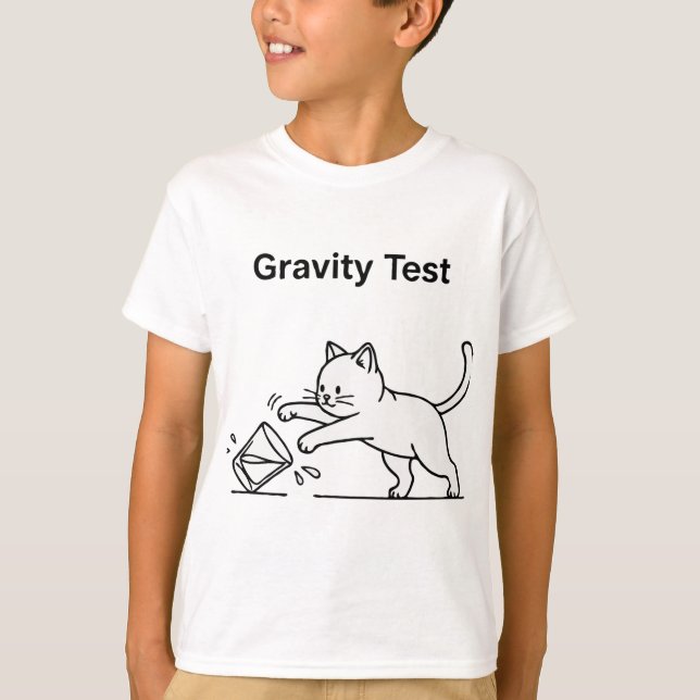 Funny Cat Gravity Test | Cute Science Kitten Humor T-Shirt (Front)