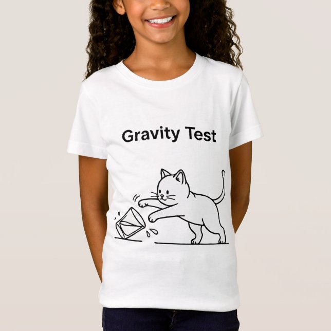 Funny Cat Gravity Test | Cute Science Kitten Humor T-Shirt (Front)