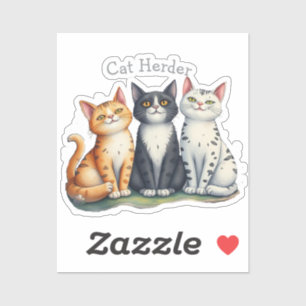 Funny Cat Herder Quote Cat Lover Sticker
