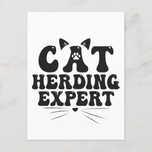 Funny Cat Herding Expert humorous Animal Cat lover Postcard