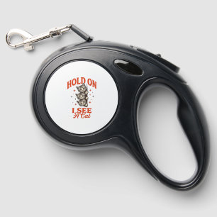 Funny Cat Hold On I See A Cat Vintage Shirt Design Retractable Pet Leash