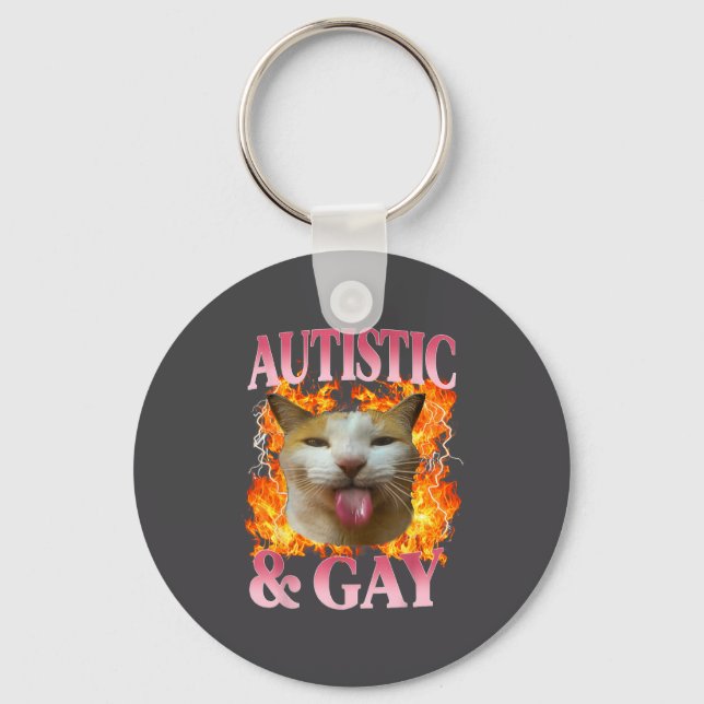 Funny Cat Humor Saying Autistic And Gay Cat Meme Q Keychain (Front)