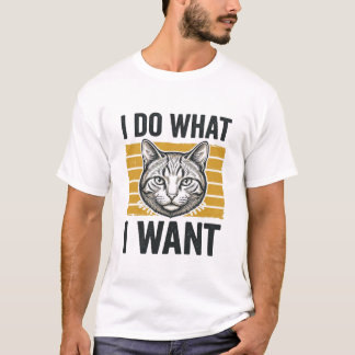 Funny Cat I Do What I Want Vintage Engraving Shirt
