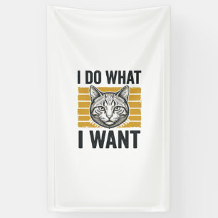 Funny Cat I Do What I Want Vintage Engraving Shirt Banner