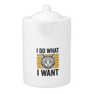 Funny Cat I Do What I Want Vintage Engraving Shirt Teapot