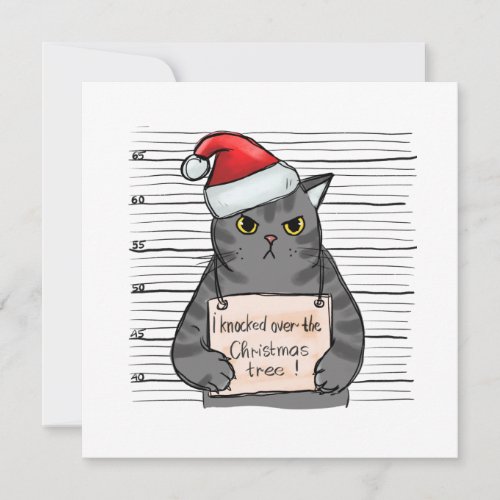 Funny Cat I Knocked Over Christmas Tree  Holiday Card