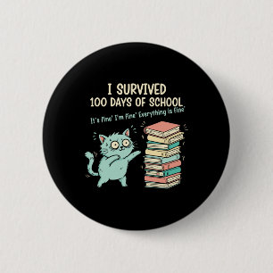 Funny Cat I Survived 100 Days Of School Shirts Tea Button