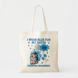 Funny Cat I Wear Blue For My Sister Diabetes Aware Tote Bag