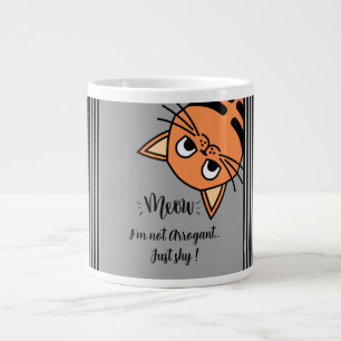 Funny Cat, I'm not arrogant, just shy Giant Coffee Mug