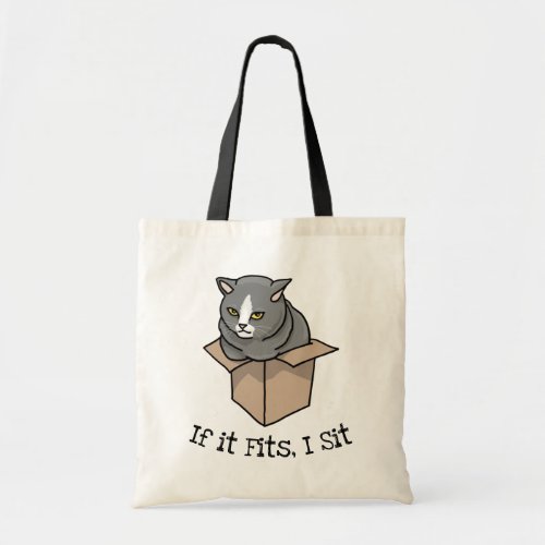 Funny Cat in Box If it Fits I Sit Tote Bag