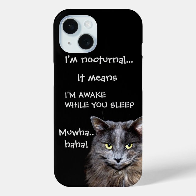 Funny Cat is Nocturnal Evil Laugh Case-Mate iPhone Case