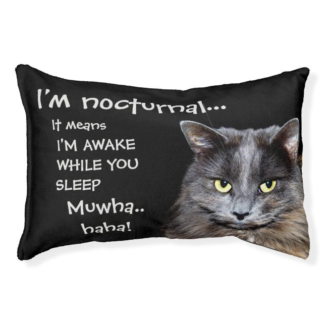 Funny Cat is Nocturnal Evil Laugh  Pet Bed (Front)
