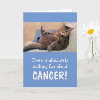 Funny Cat Joke Cancer Support Card by Therupieshop at Zazzle