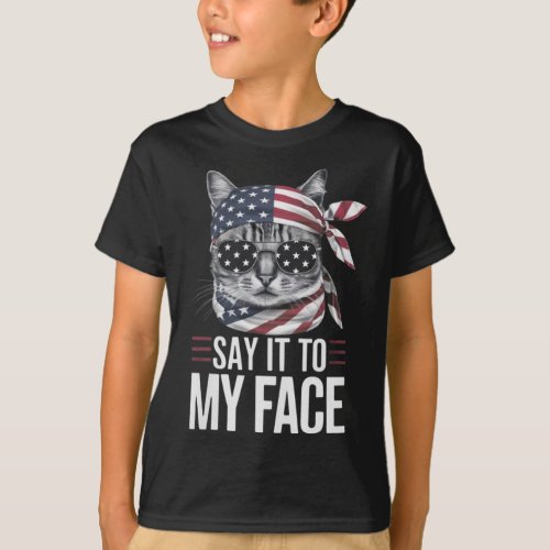 Funny Cat Kamala Harris 2024 Say It To My Face  T_Shirt