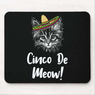 Funny Cat Kitty Meow Cinco De Mayo T Shirt For Cat Mouse Pad