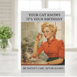 Funny Cat Knows It's your Birthday Card