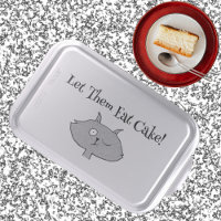 Funny Cat Let Them Eat Cake Cake Pan