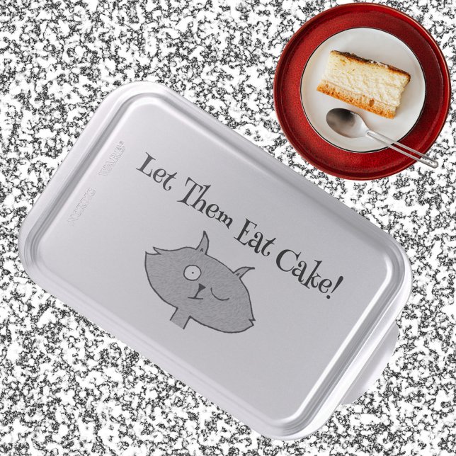 Funny Cat Let Them Eat Cake Cake Pan (Creator Uploaded)
