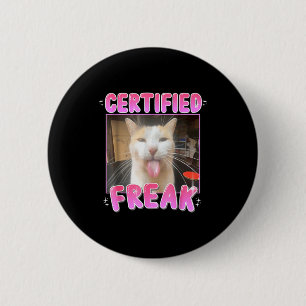 Funny Cat Lover Certified Freak Eat Cement Cursed  Button