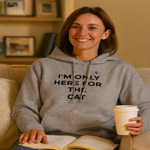 Funny Cat Lover Hoodie   "I'm Only Here for the Ca