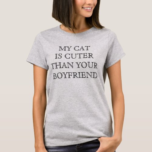 Funny Cat Lover Humorous Quote T_Shirt