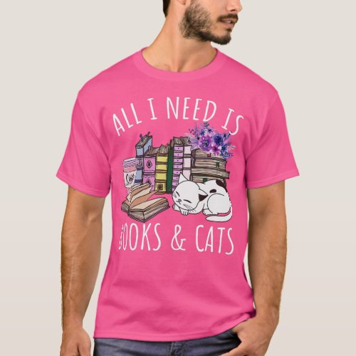 Funny Cat Lover Kitten Reading All I Need Is Books T_Shirt