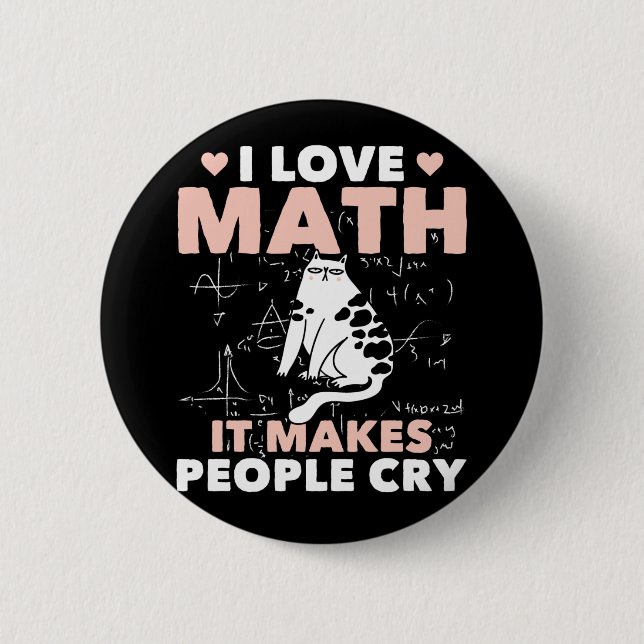 Funny Cat Lover Mathematics Humor Maths Nerd Button (Front)
