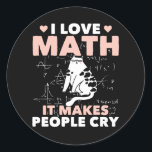 Funny Cat Lover Mathematics Humor Maths Nerd Classic Round Sticker<br><div class="desc">Cat Math and School Teacher Jokes. Funny Cat Lover Mathematics Humor Maths Nerd.</div>