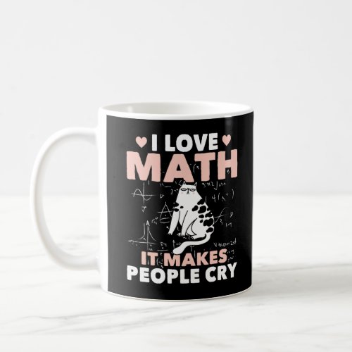Funny Cat Lover Mathematics Humor Maths Nerd Coffee Mug