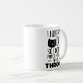 Funny Cat Lover Mug I Hug My Cat Cute Cats Quotes (Front Right)